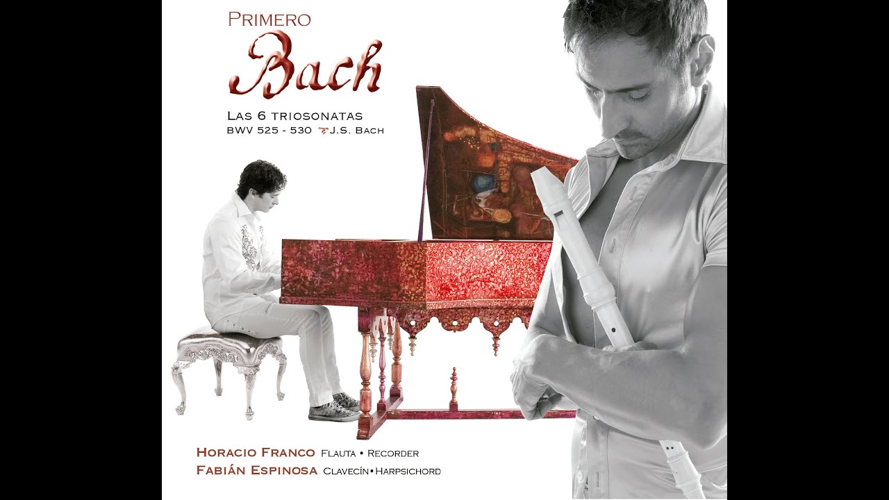 Primero Bach. Horacio Franco & Fabián Espinosa. 18 CANCIONES. Uno de los albanés más estupendo de Franco